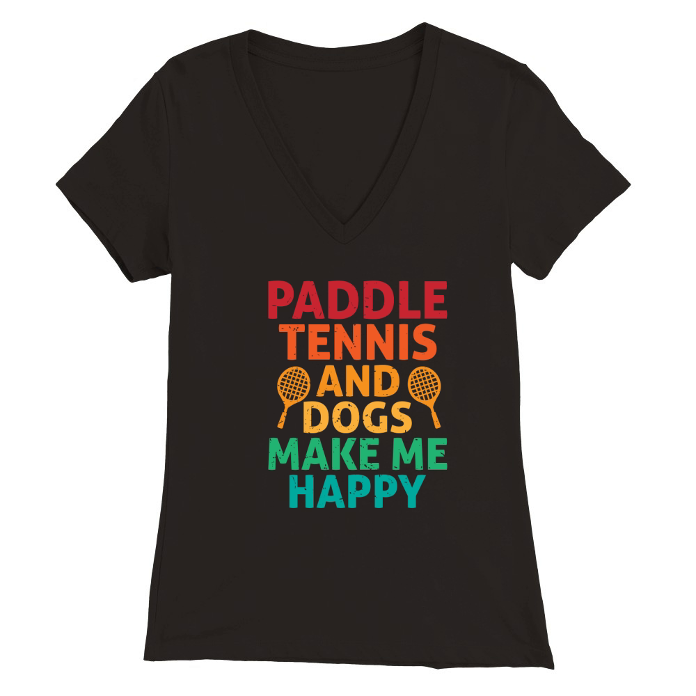 Paddle Tennis And Dogs Make Me Happy Premium Womens V-Neck T-shirt