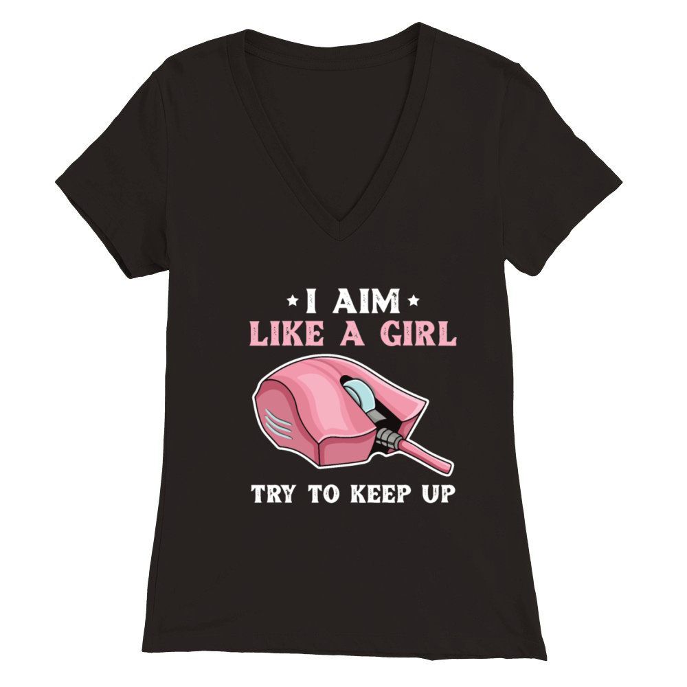 PC Gaming Quote for a Computer Gaming Girl Premium Womens V-Neck T-shirt