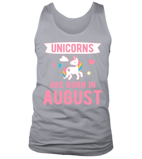 Unicorns are Born in August Tank Top Unisex