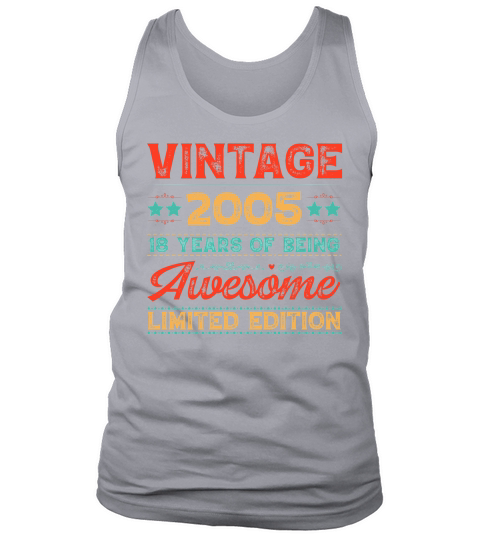 Vintage 2005 Being Awesome Limited Edition Birthday (1) Tank Top Unisex