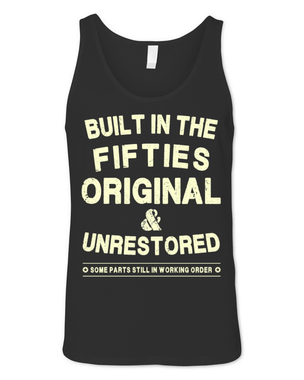 Built In The Fifties - Original - Unrestored Unisex Jersey Tank