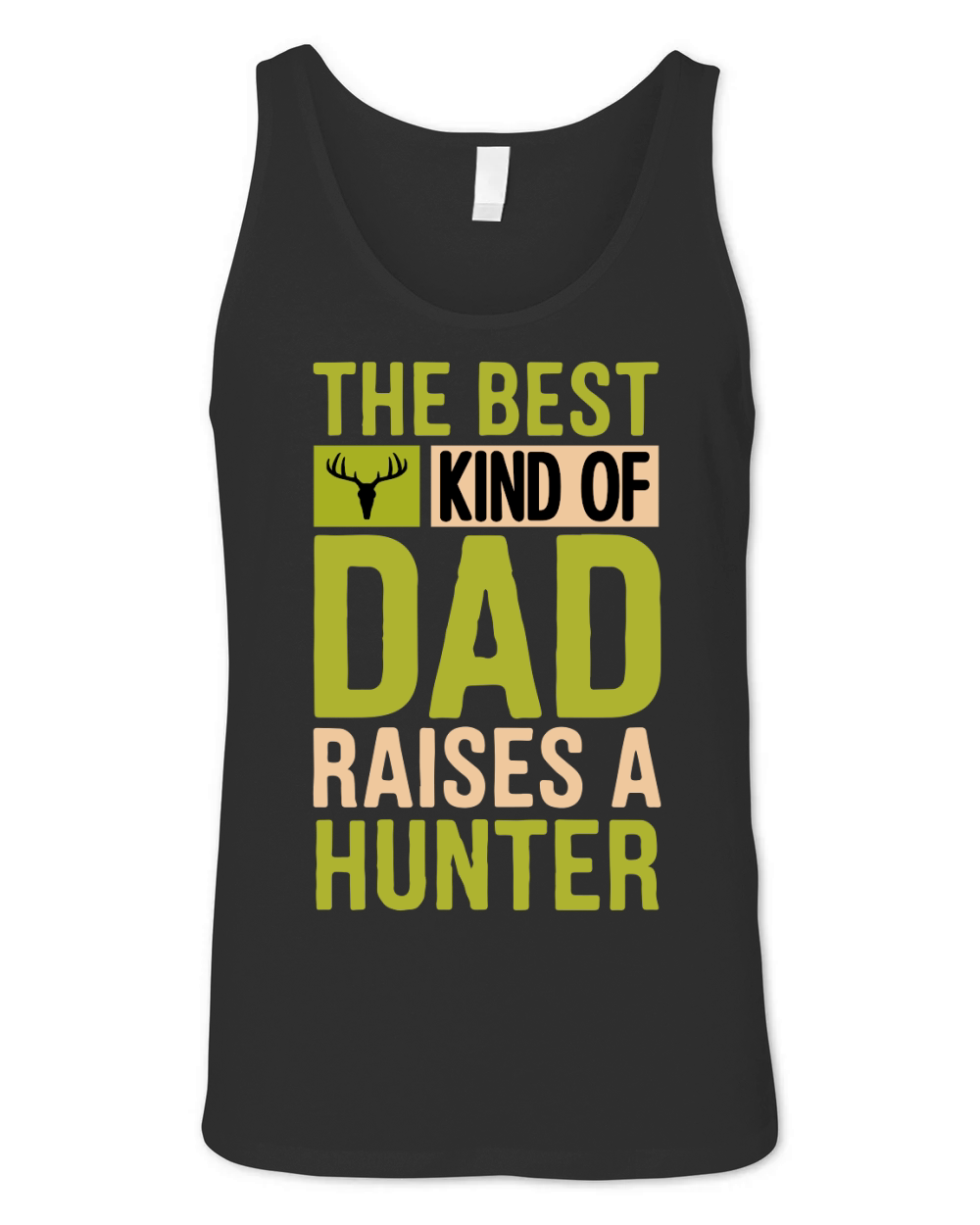 The best kind of dad raises a hunter Unisex Jersey Tank