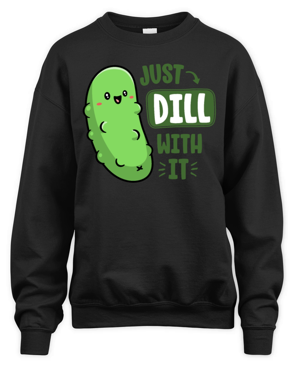 Dill With It Funny Pickle Pun Vegan Sarcastic Unisex Premium Crewneck Sweatshirt