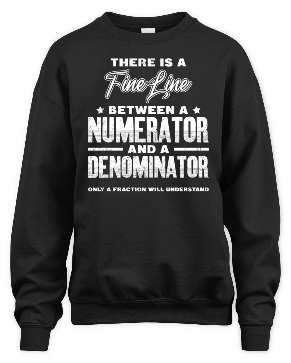Fine line between numerator and denominator math Unisex Premium Crewneck Sweatshirt