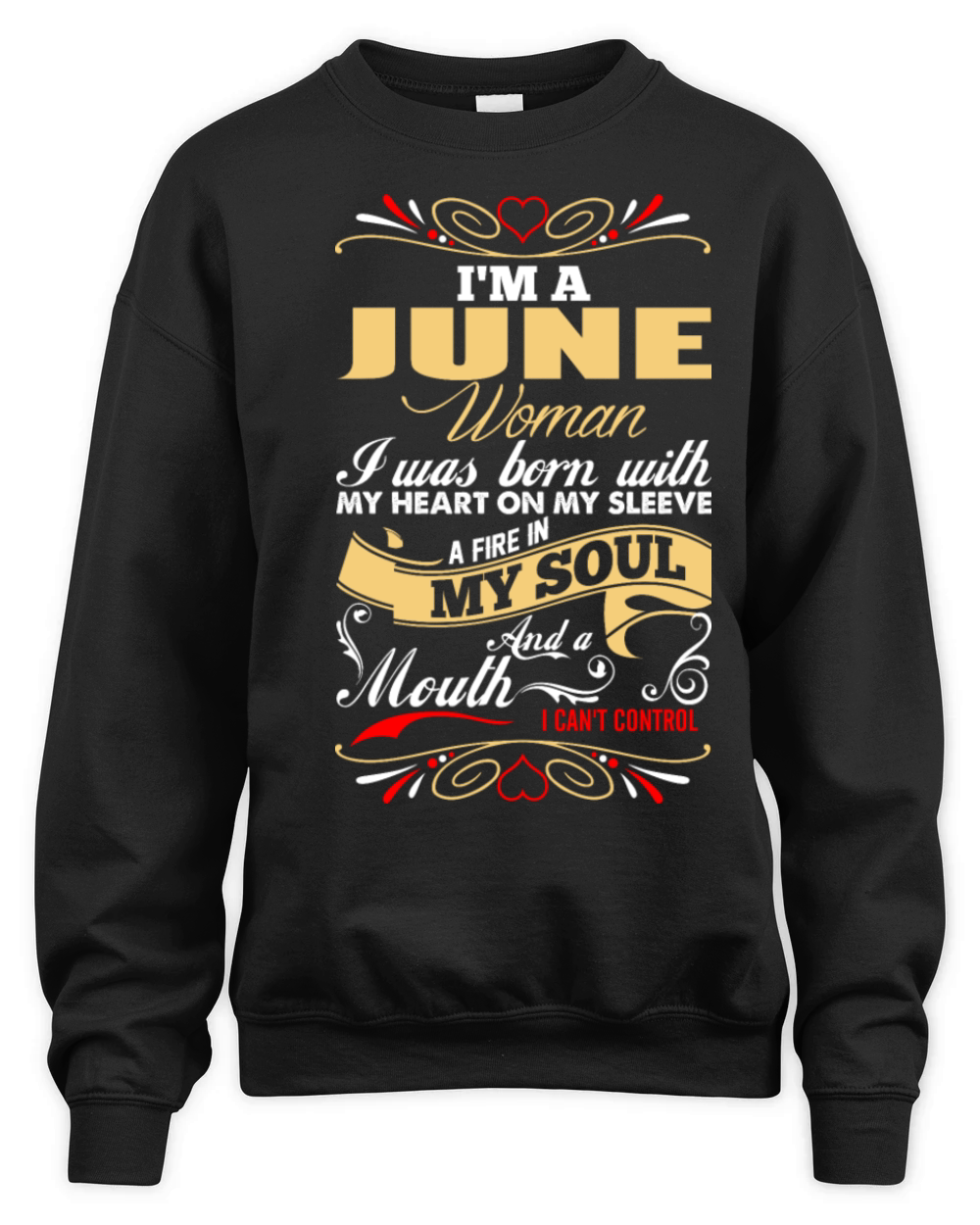 Im A June Woman Unisex Premium Crewneck Sweatshirt