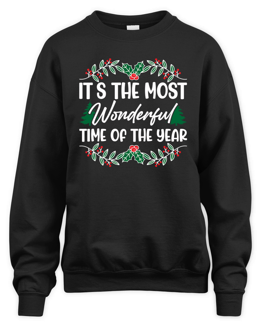 Its The Most Wonderful Time Of The Year Unisex Premium Crewneck Sweatshirt