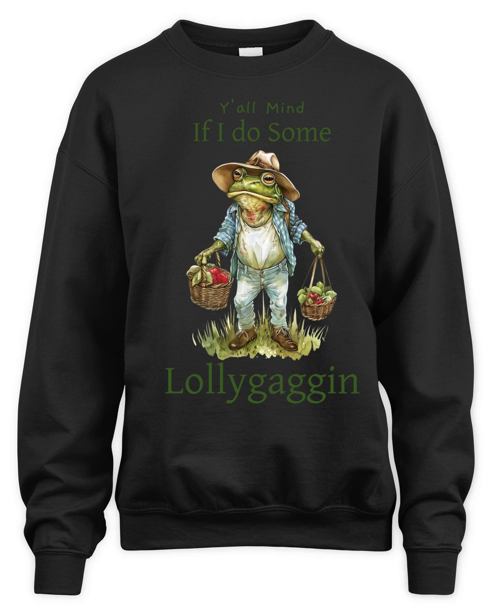 Yall Mind if I Do Some Lollygaggin Unisex Premium Crewneck Sweatshirt