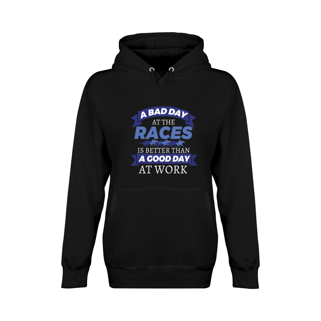 Horse Racing Bad Day At Races Better Than Work Unisex Premium Pullover Hoodie