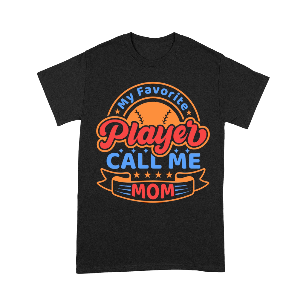 My Favorite Player Call Me Mama 04 Unisex T-Shirt