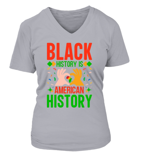 Black History Is American History V-neck T-Shirt Woman