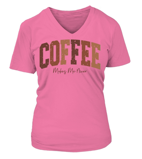 CoffeeMakesMeNicer Retro V-neck T-Shirt Woman
