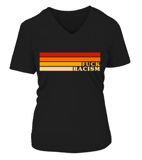 Fuck Racism Classic Retro Stripes V-neck T-Shirt Woman