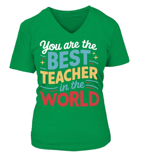 You are the best teacher in the world V-neck T-Shirt Woman