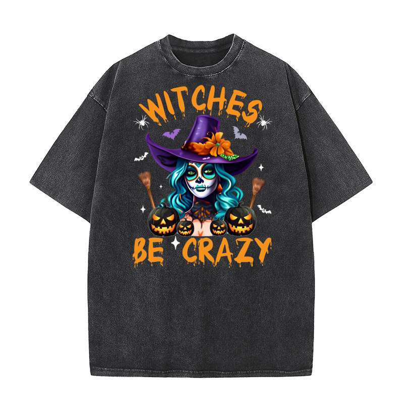 witches be crazy Washed T-Shirt