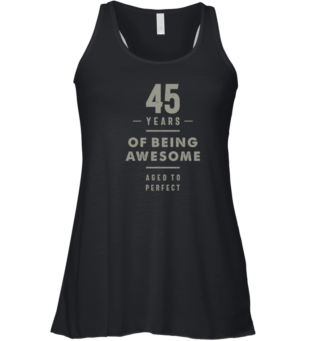 45 Years Old Birthday Gift Women's Flowy Tank Top