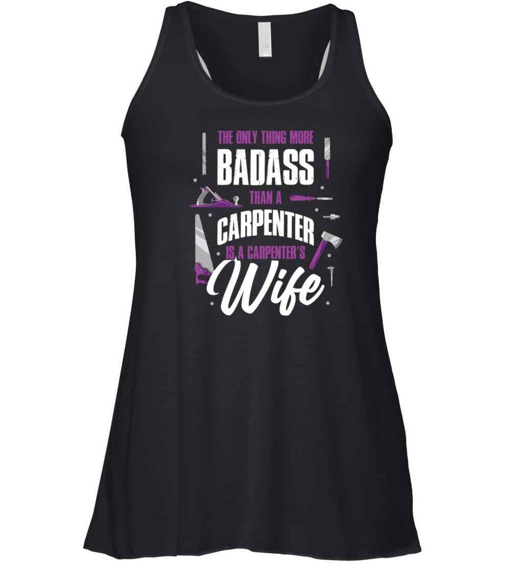 Carpenter Wife Funny Carpenter Gift Women's Flowy Tank Top