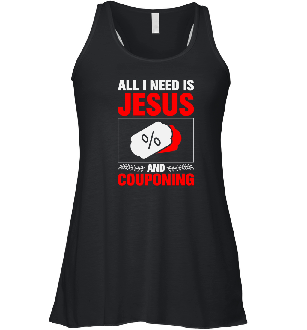 I Need Jesus And Couponing Women's Flowy Tank Top