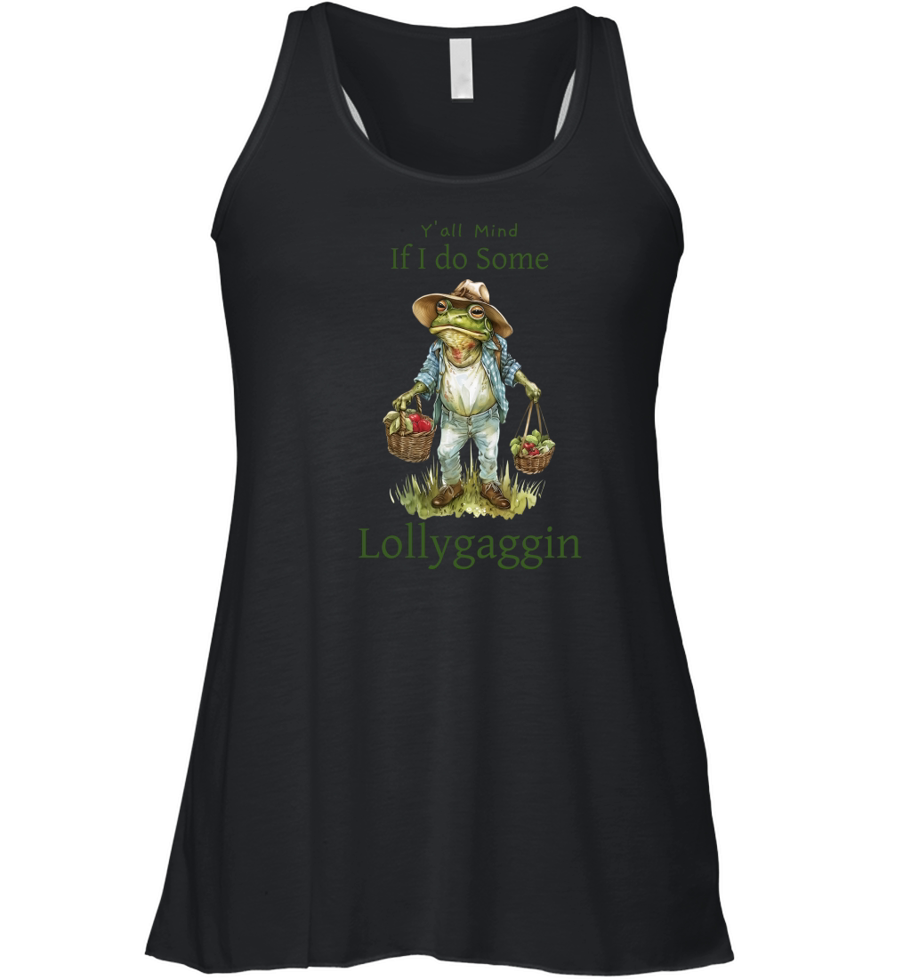 Yall Mind if I Do Some Lollygaggin Women's Flowy Tank Top