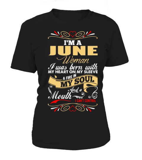 Im A June Woman Women's T-Shirt