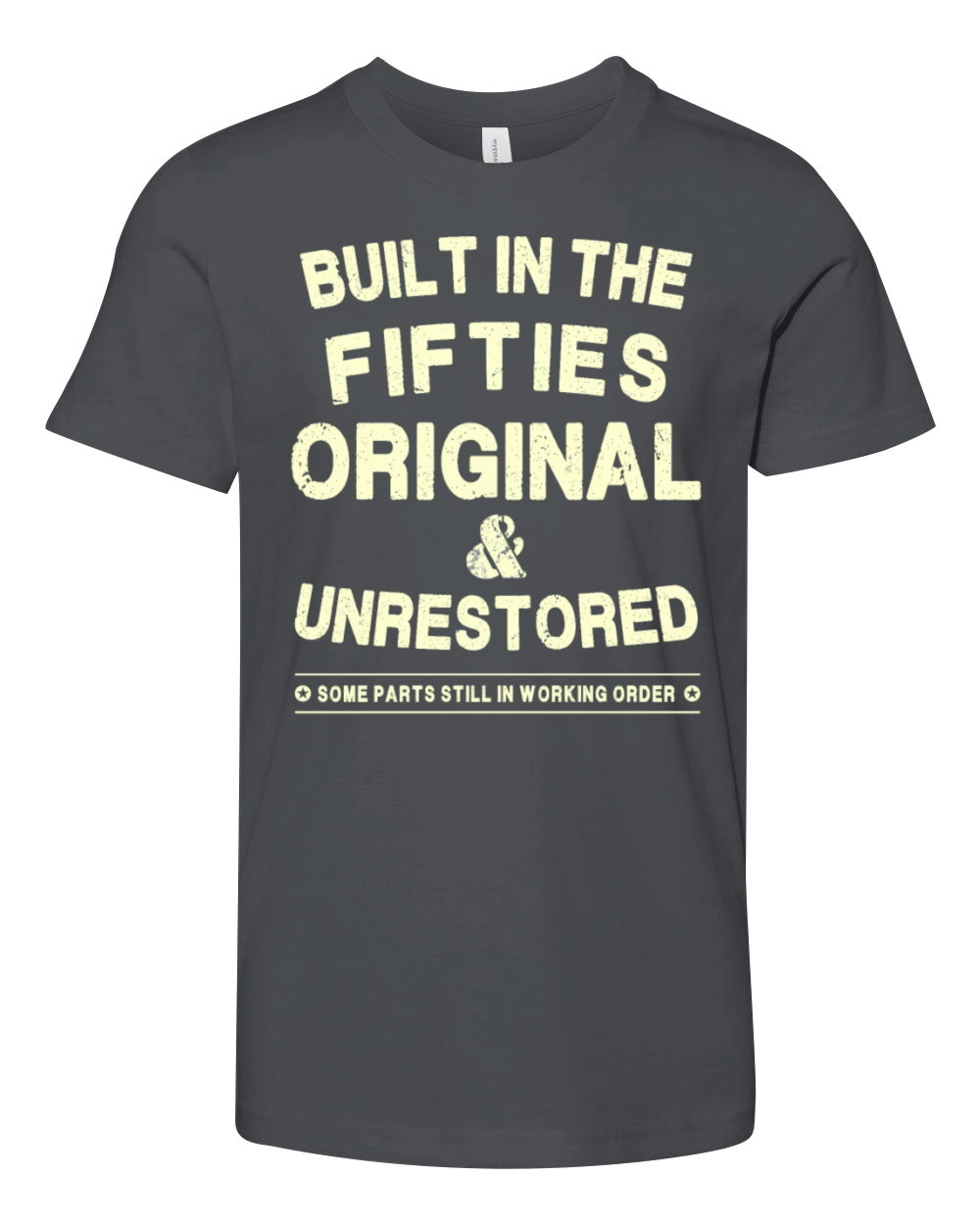 Built In The Fifties - Original - Unrestored Youth Unisex Jersey Tee