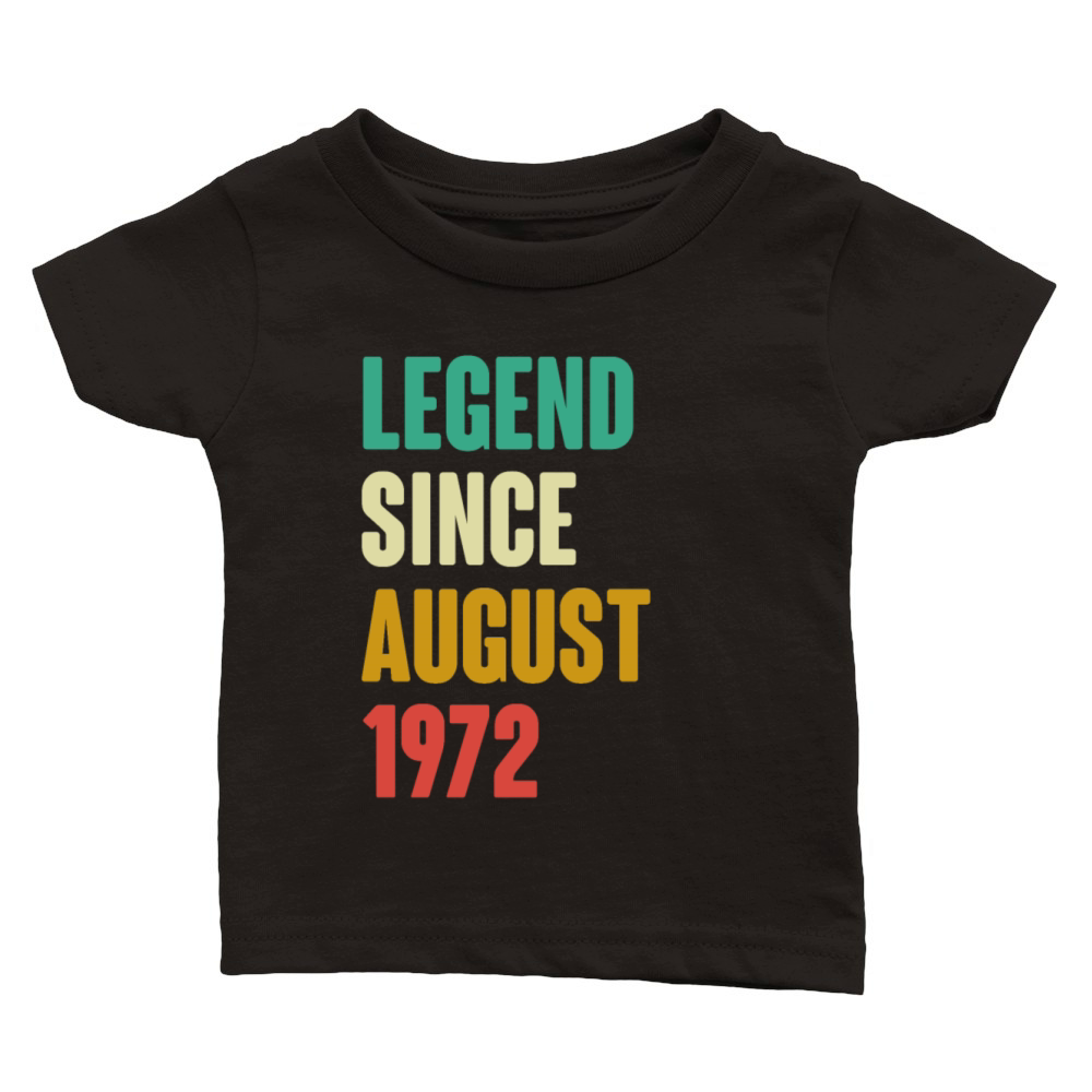 August 1972 50th Birthday 50 Years Old Bday Gift Classic Baby Crewneck T-shirt