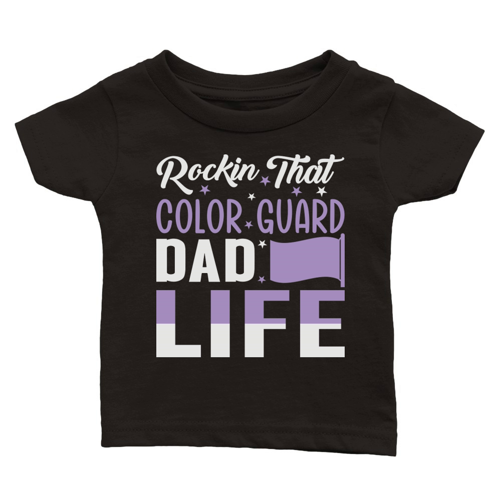 Rockin That Color Guard Dad Life 06 Classic Baby Crewneck T-shirt
