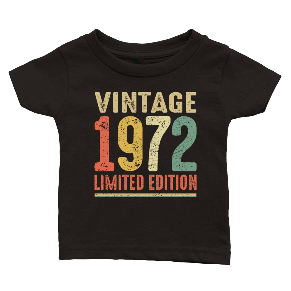 Vintage 1972 Limited Edition 50th Birthday Gift Classic Baby Crewneck T-shirt