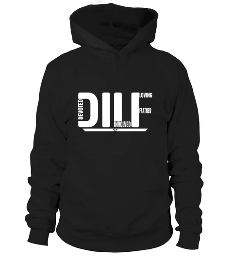 Dilf Devoted Involved Loving Faather 05 Hoodie Unisex