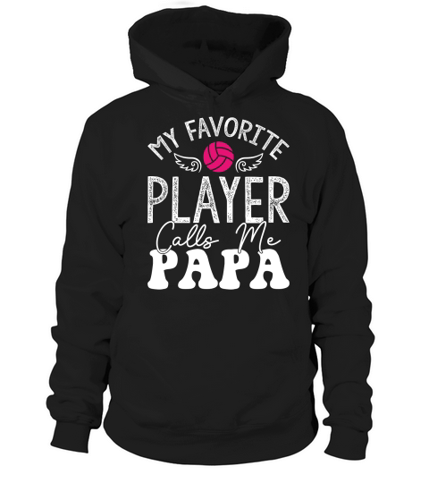 fathers day  My Favorite Player Calls Me Papa Hoodie Unisex