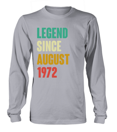 August 1972 50th Birthday 50 Years Old Bday Gift Long sleeved Unisex