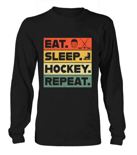 Eat Sleep Repeat Hockey Retro Long sleeved Unisex