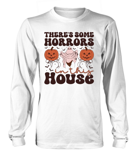 Theres Some Horrors In This House (1) Long sleeved Unisex