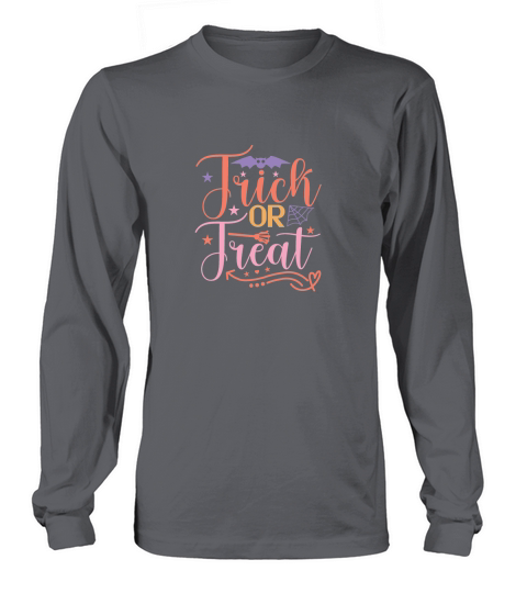 Trick or treat Long sleeved Unisex