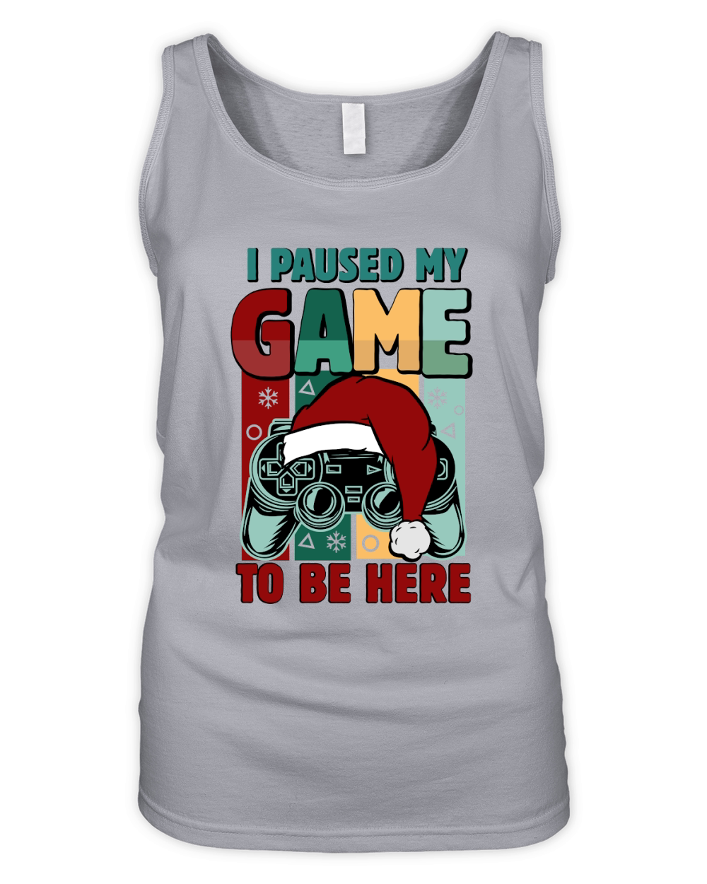 I Paused My Game To Be Here Christmas Organic Women's Tank Top