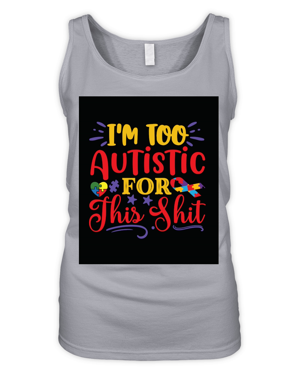 Im too autistic for this shit Organic Women's Tank Top