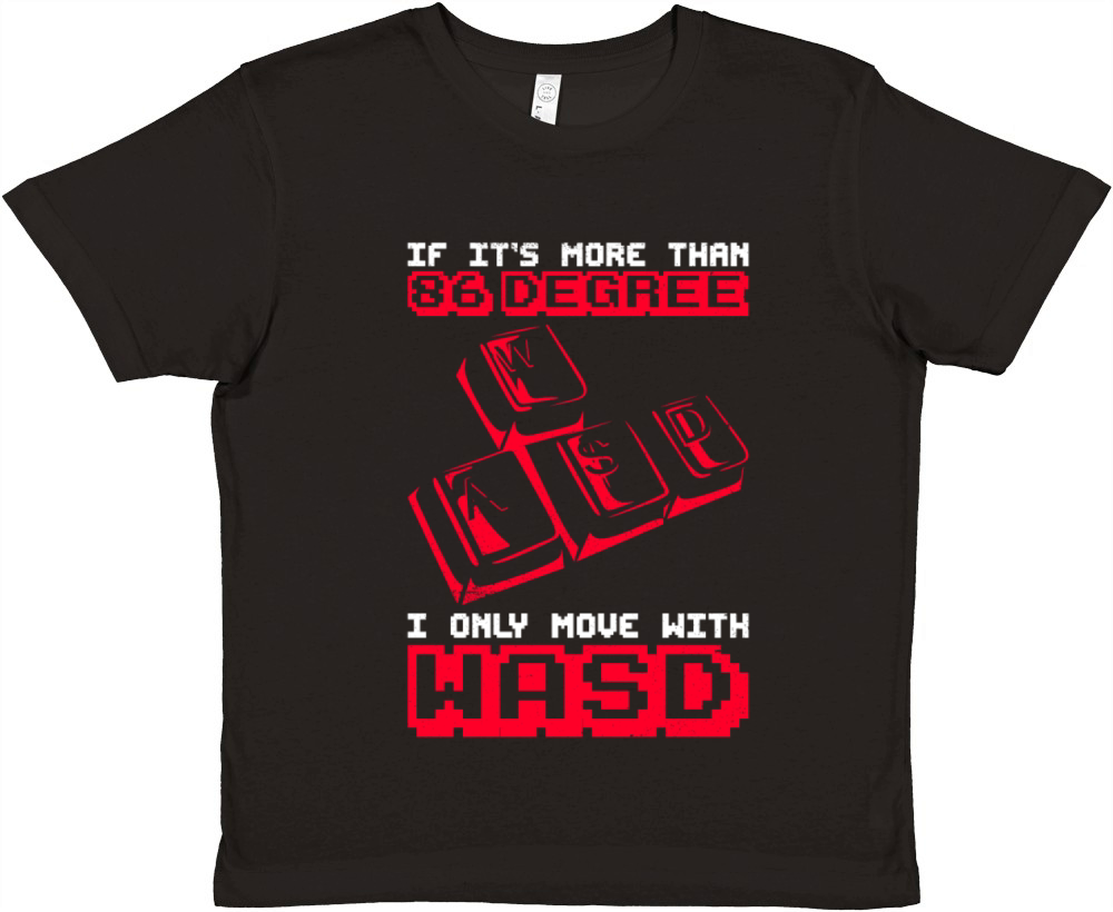 Computer Gamer Quote for a WASD Gamer Premium Kids Crewneck T-shirt