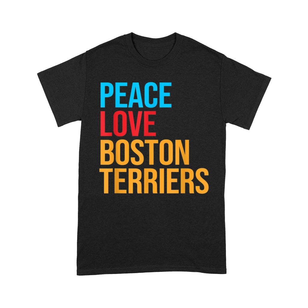 Boston Terrier Shirt Bostie Shirt Peace Love Bosti Premium T-shirt