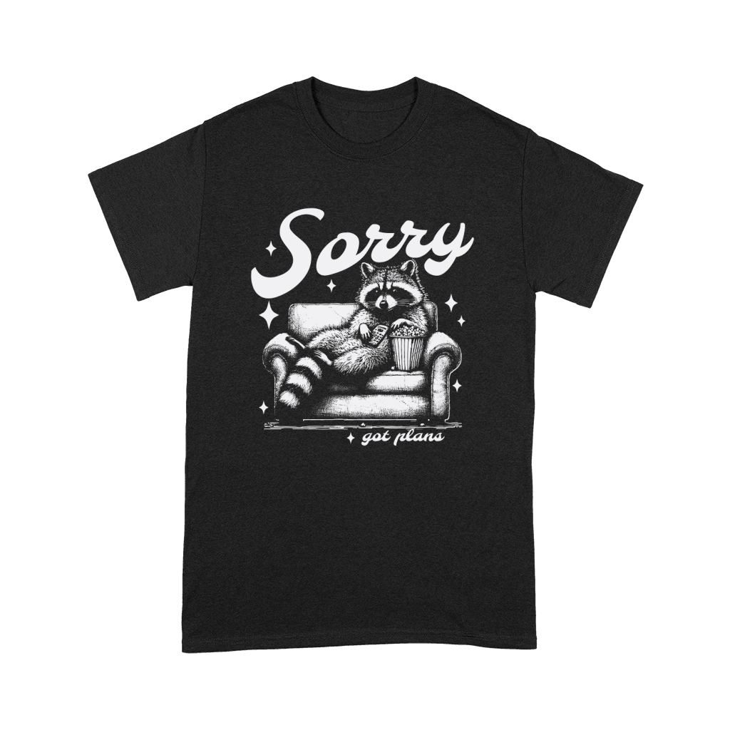 Sorry Got Plans Raccoon Sofa Popcorn D White Premium T-shirt