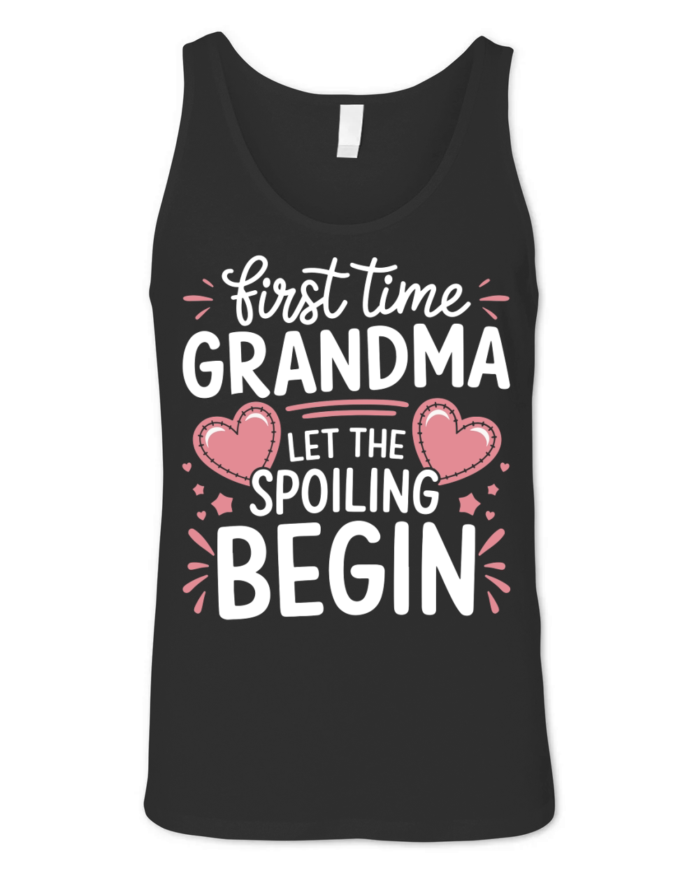First time grandma let the spoiling begin Unisex Jersey Tank