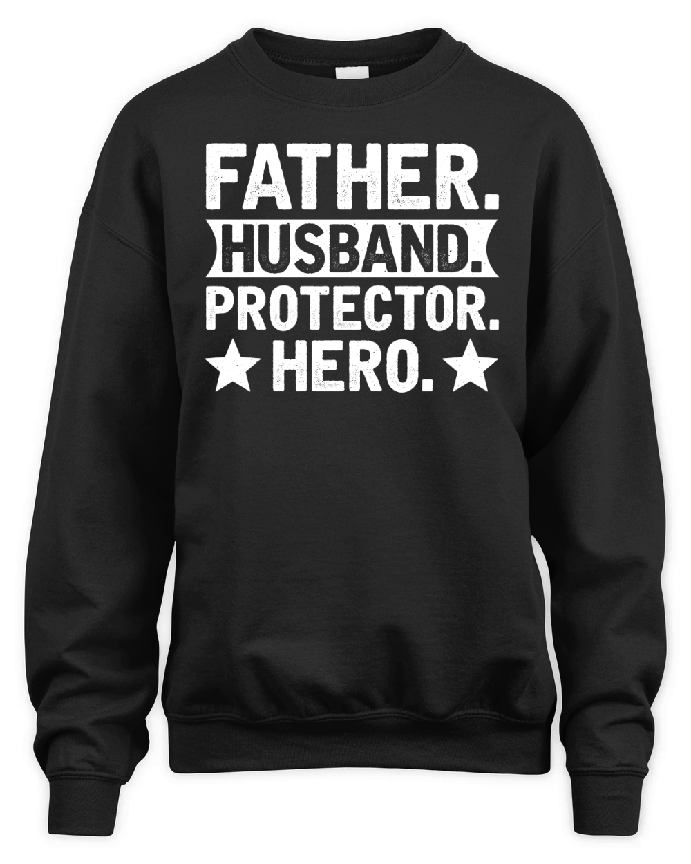 Father Husband Protector Hero (2) Unisex Premium Crewneck Sweatshirt