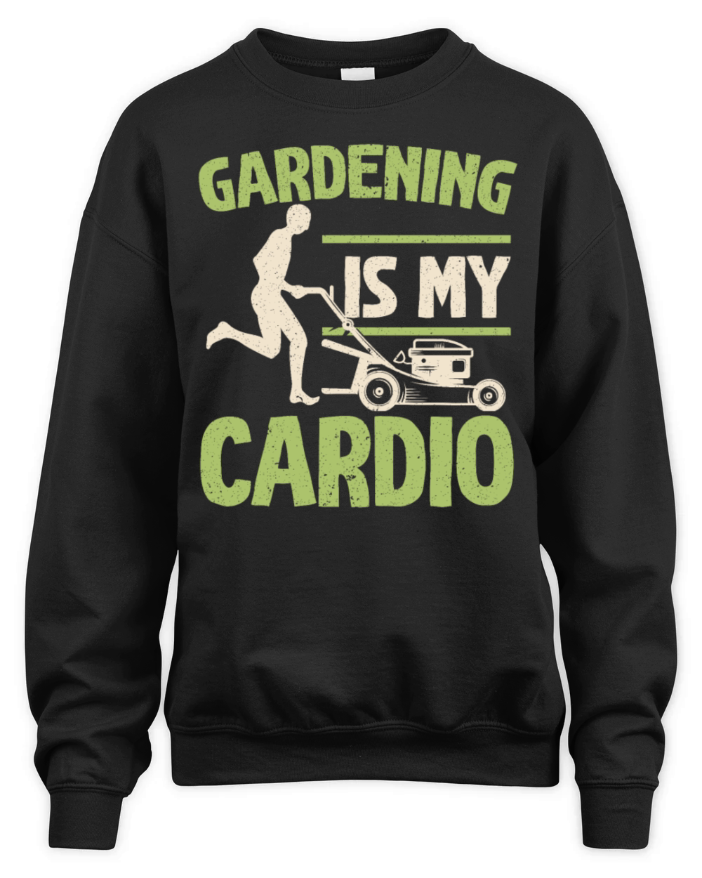 Gardening Is My Cardio Flower Plant Garden Unisex Premium Crewneck Sweatshirt
