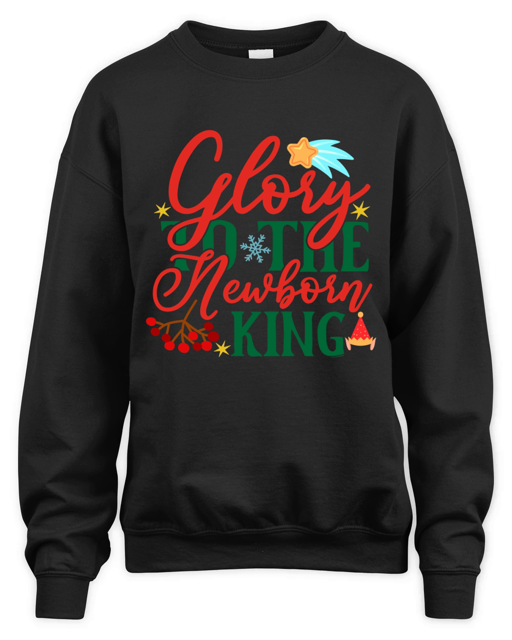 Glory To The Newborn King Unisex Premium Crewneck Sweatshirt