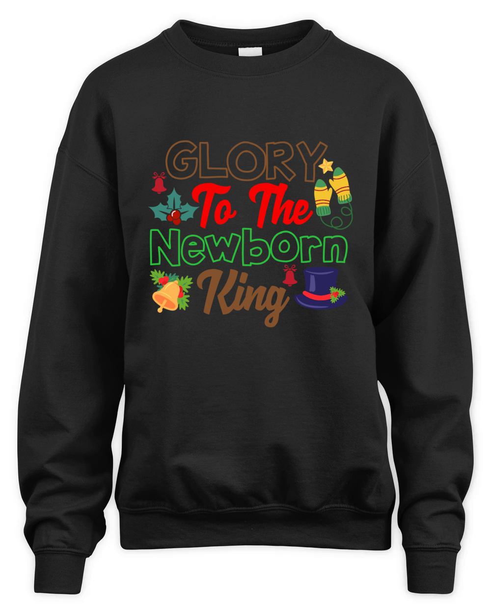 Glory To The Newborn King Unisex Premium Crewneck Sweatshirt