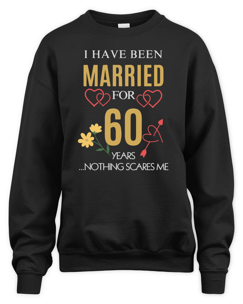 Married for 60 Years 60th Wedding Unisex Premium Crewneck Sweatshirt