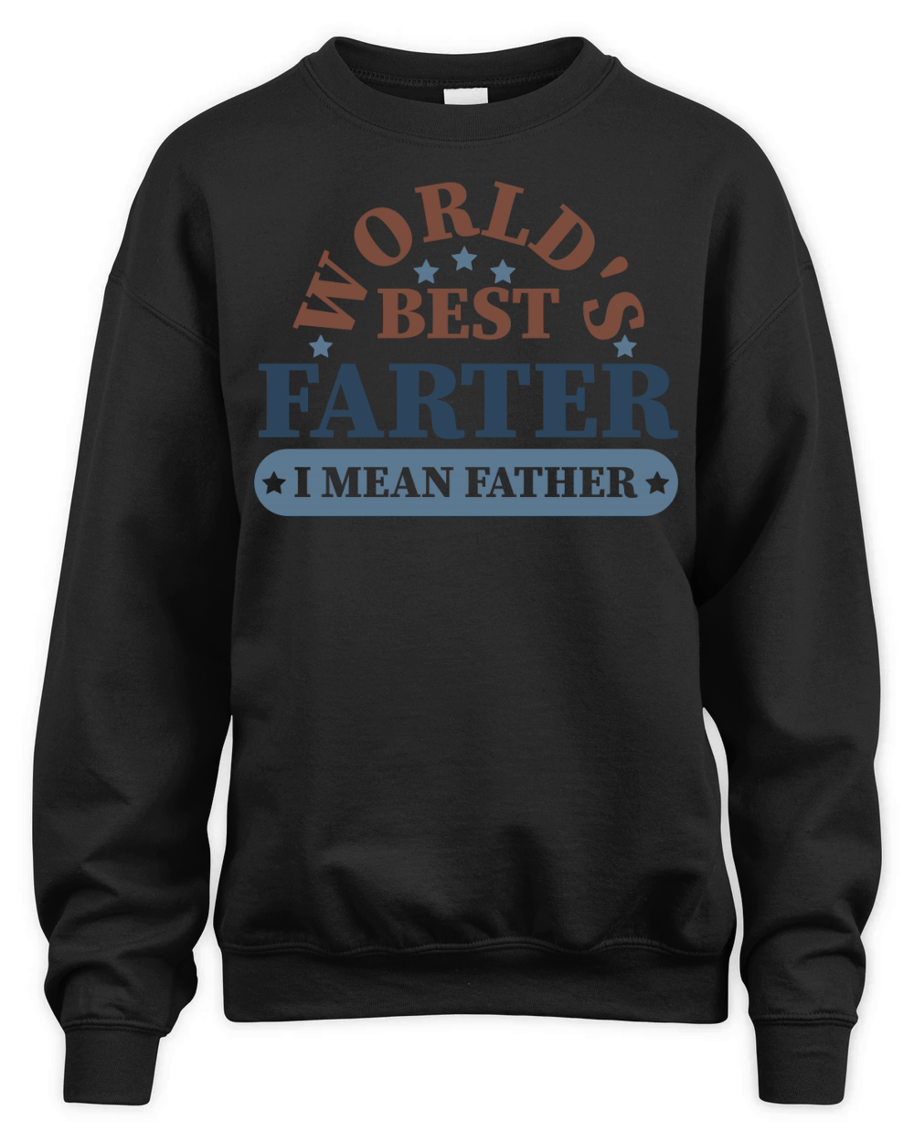 Worlds Best Farter Unisex Premium Crewneck Sweatshirt
