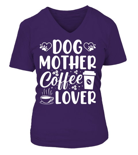 Dog Mother Coffee Lover  (2) V-neck T-Shirt Woman
