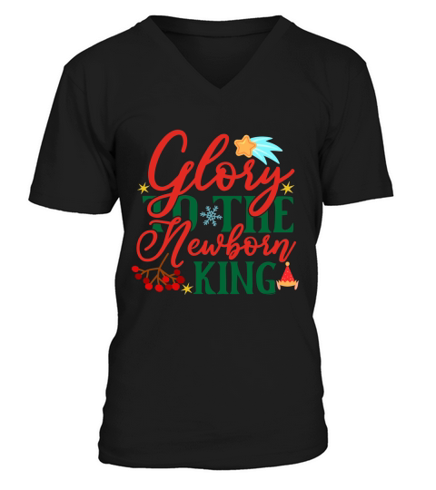 Glory To The Newborn King V-Neck T-shirt