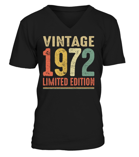 Vintage 1972 Limited Edition 50th Birthday Gift V-Neck T-shirt