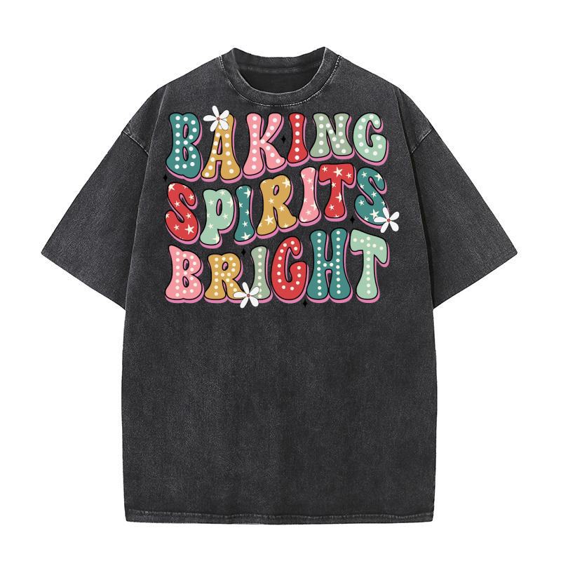 Baking spirits bright 2 Washed T-Shirt
