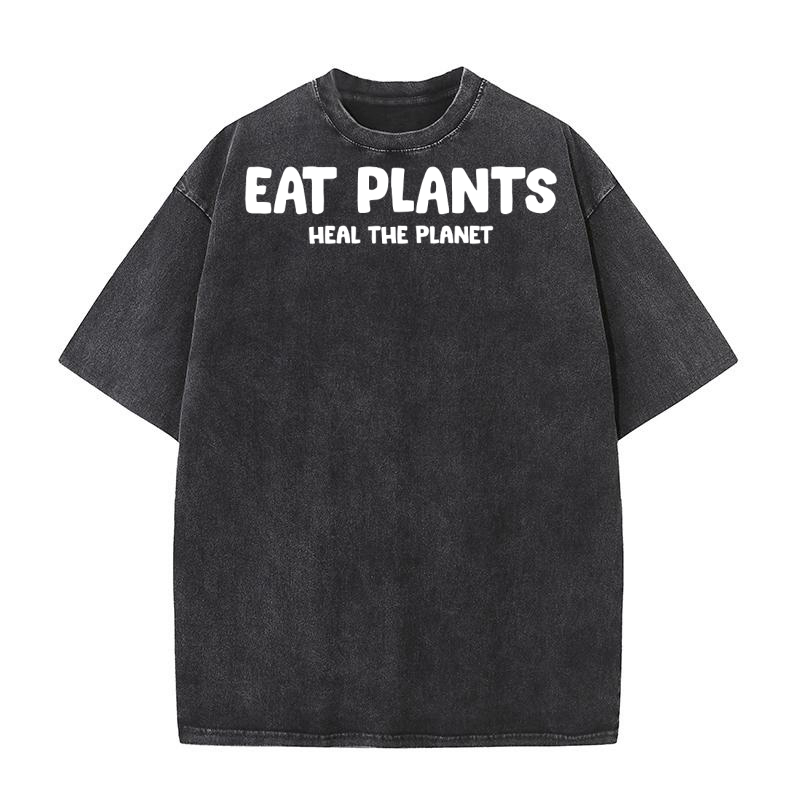 Eat Plants Heal The Planet Washed T-Shirt